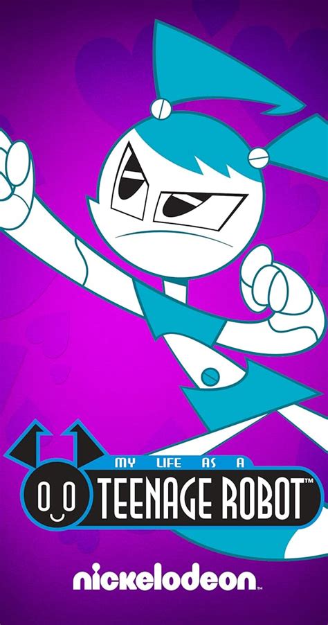 teenage robot|My Life as a Teenage Robot (TV Series 2002–2023) .